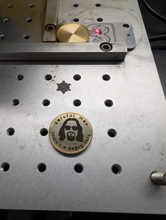 The Dude- careful, Man CNC Machined Laser Engraved Brass Golf Ball Marker