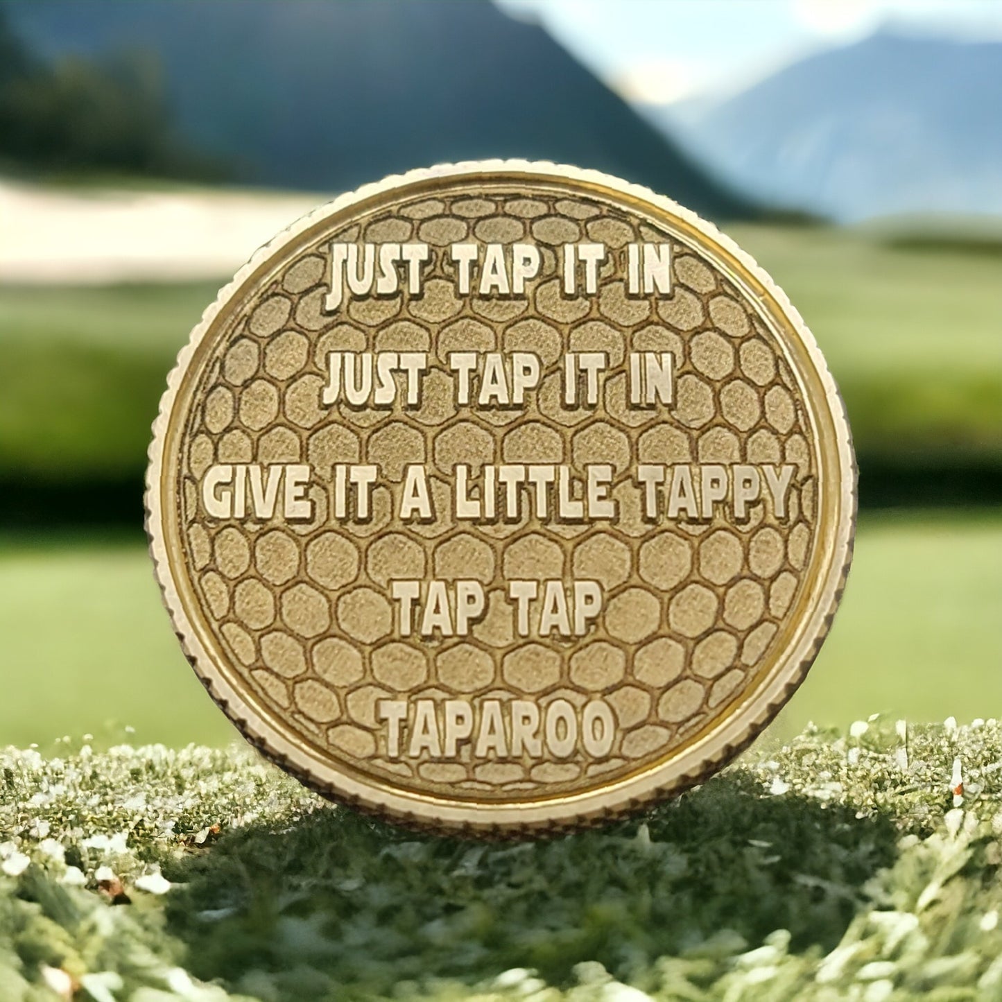 "Just Tap It In" CNC Machined Laser Engraved Solid Brass Golf Ball Marker